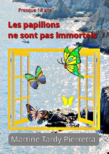 Les papillons ne sont pas immortels